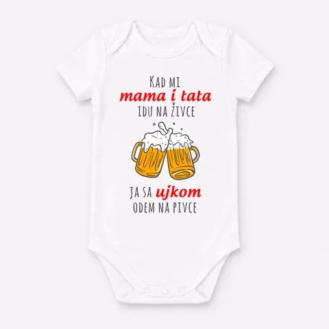 Kada mi mama i tata idu na živce ja sa ujkom odem na pivce - Bebi bodi