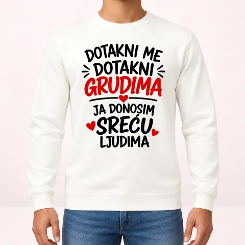 Dotakni me dotakni grudima 1 - Dukserica