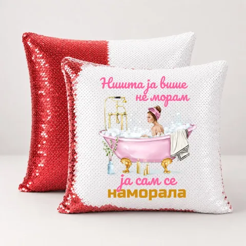 Nista ja više ne moram ja sam se namorala 2 - Jastuk magični