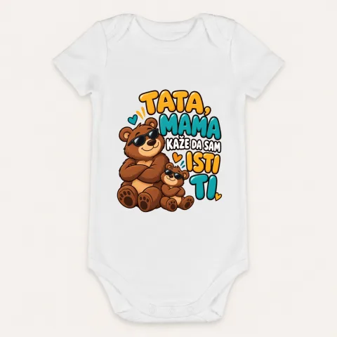 Tata, mama kaže da sam isti ti - Bebi bodi