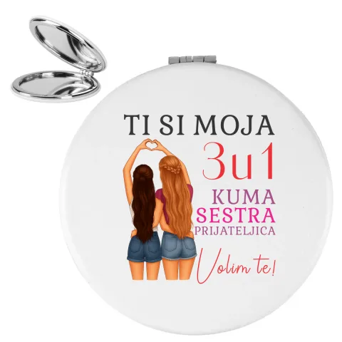 Ti si moja 3u1 kuma sestra prijateljica - Ogledalce