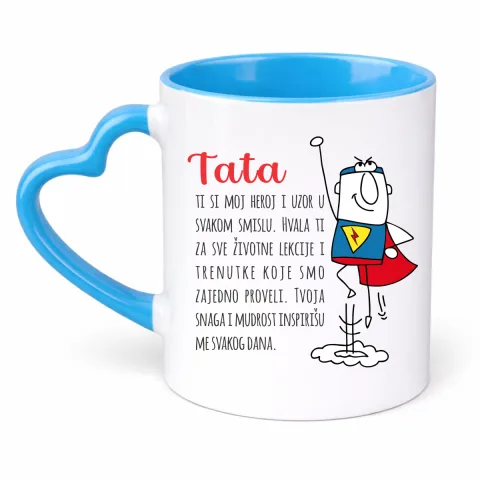 Tata ti si moj heroj i uzor u svakom smislu - Šolja Srce