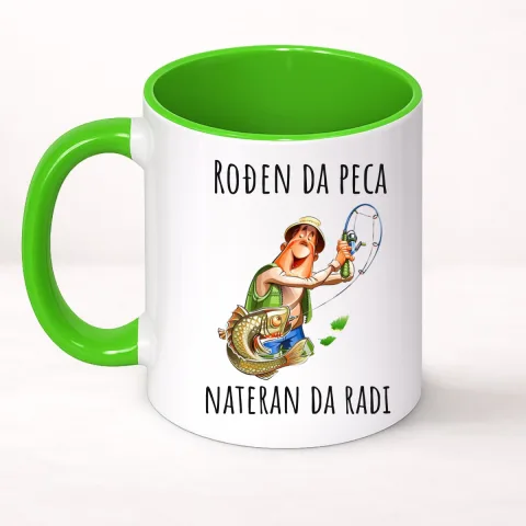Rođen da peca nateran da radi - Šolja Classic