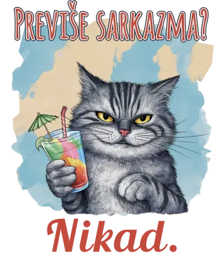 Previše sarkazma Nikad na proizvodu