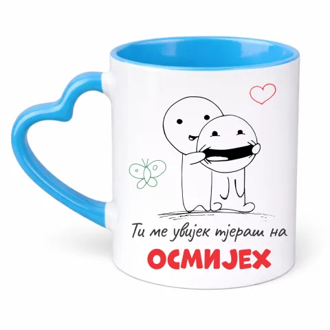 Ti me uvijek tjeraš na osmijeh 2 - Šolja Srce – proizvod sa printom