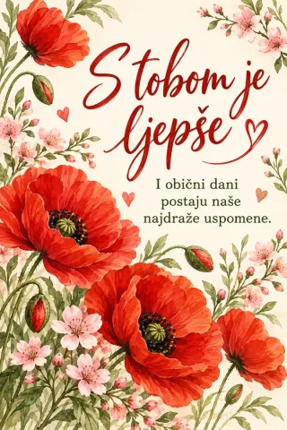 Честитка · С тобом је љепше - Цвјетна