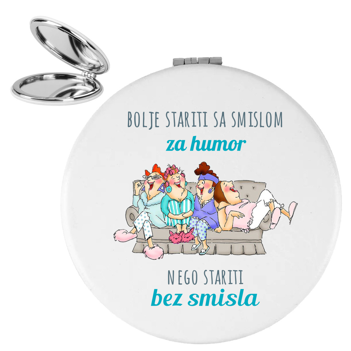 Bolje stariti sa smislom za humor nego stariti bez smisla - Ogledalce – prikaz proizvoda