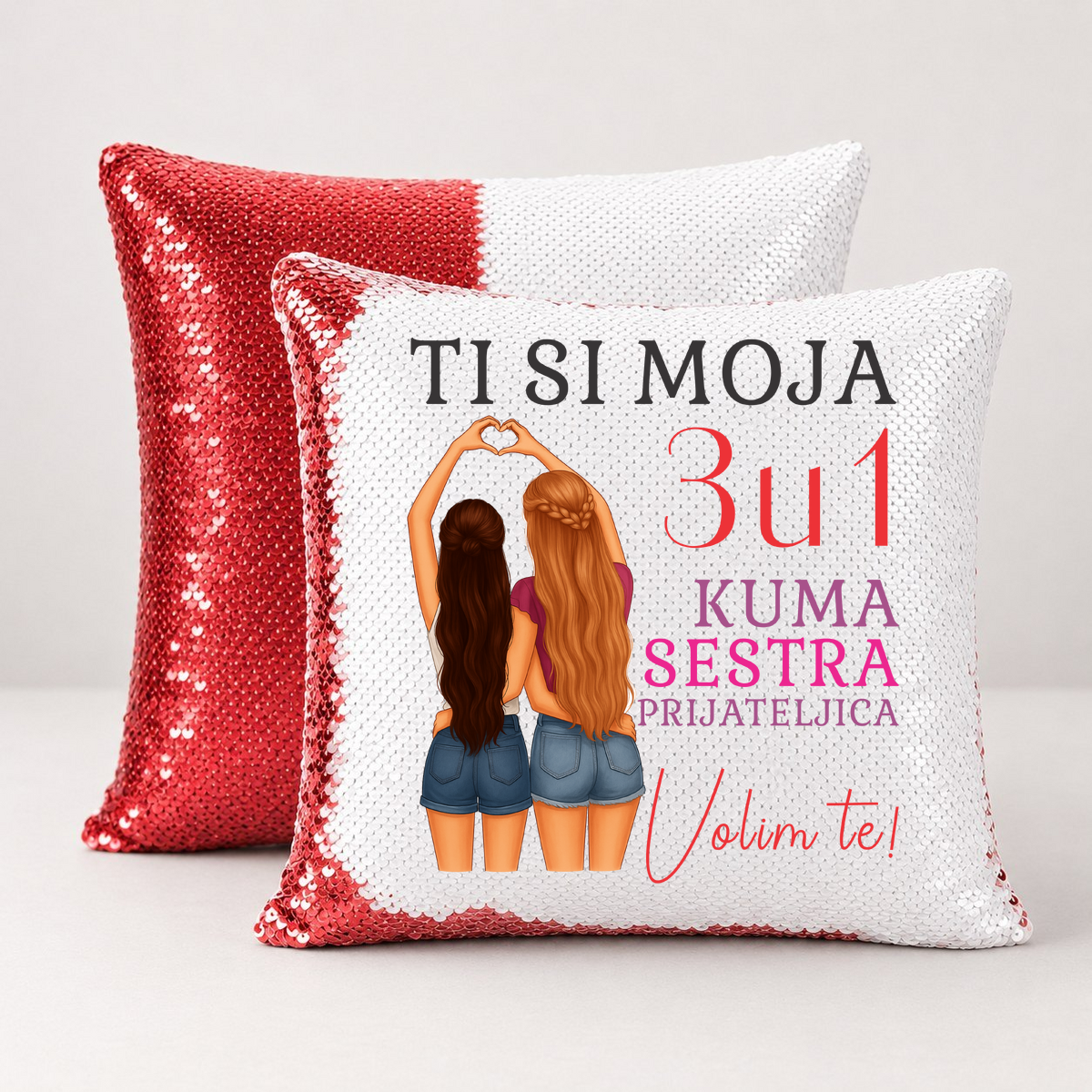 Ti si moja 3u1 kuma sestra prijateljica - Jastuk magični – prikaz izdelka