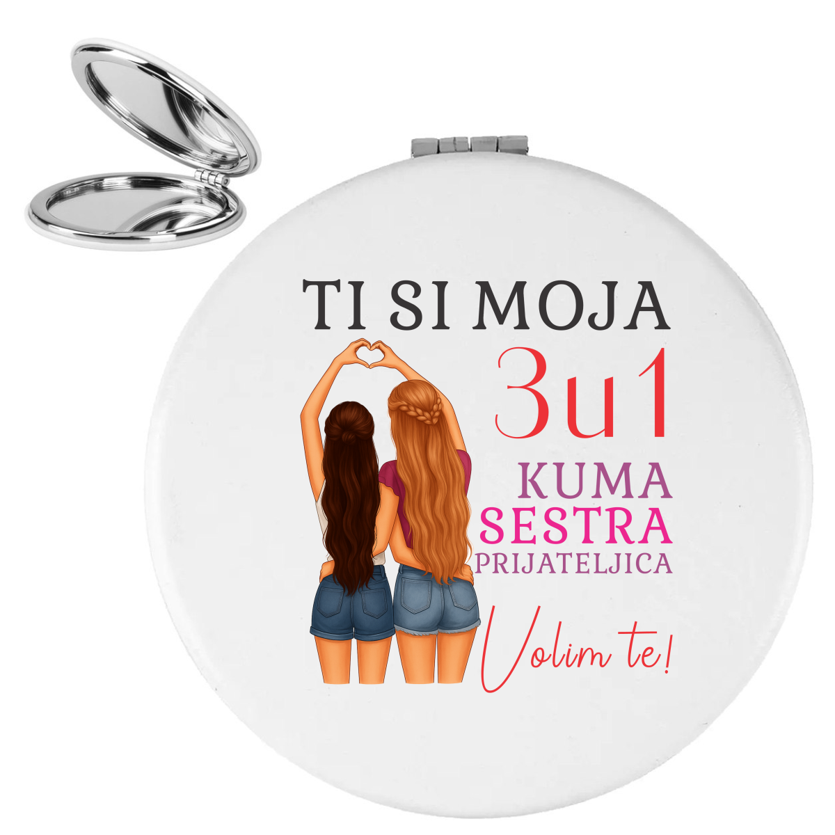 Ti si moja 3u1 kuma sestra prijateljica - Ogledalce – prikaz proizvoda